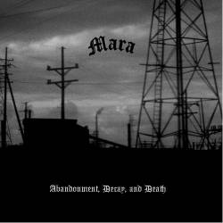 Mara (USA-1) : Abandonment, Decay and Death